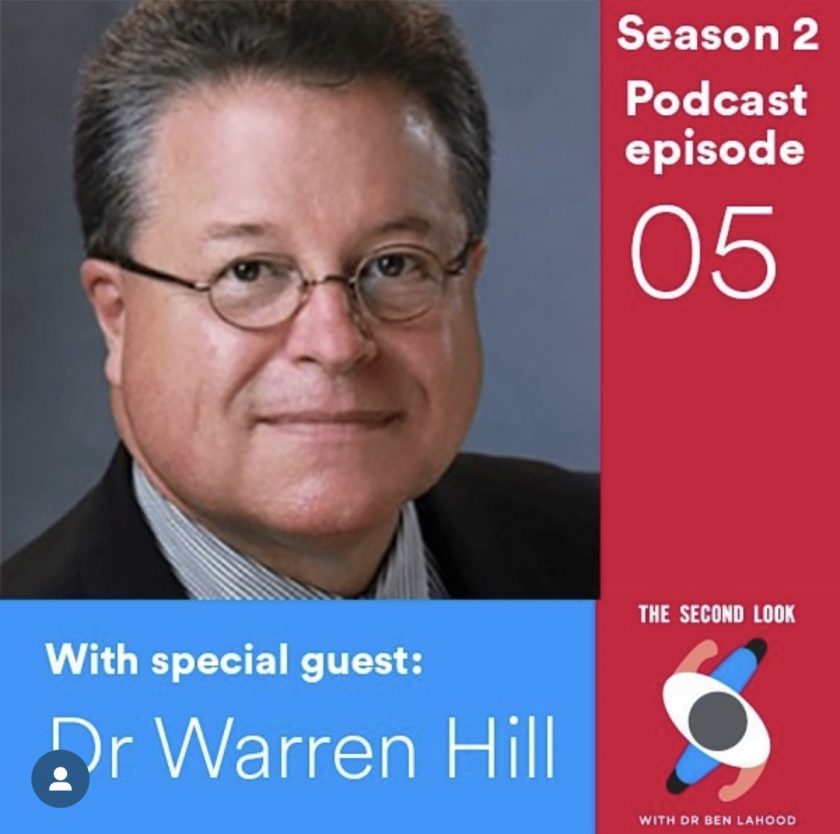 Dr. Warren Hill Joins Dr Ben LaHood in Podcast