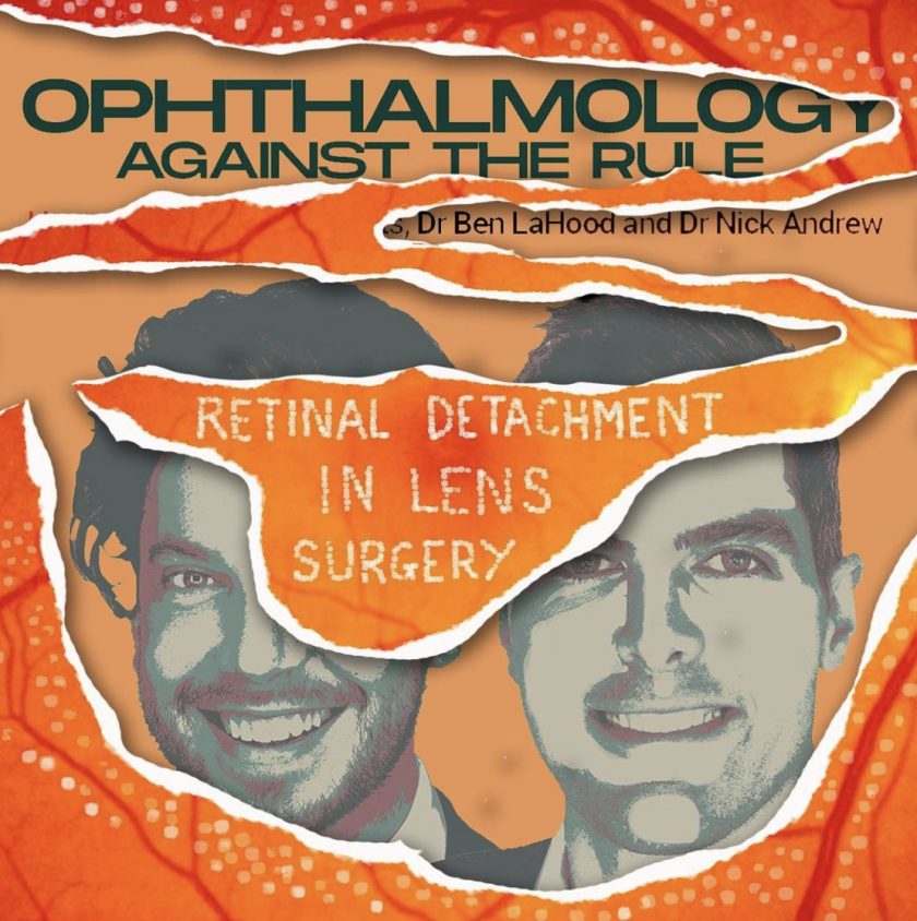 Ophthalmology Against the Rule: Retinal Detachment in Lens Surgery